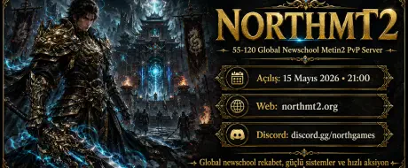 NorthMt2 - 55-120 Global Newschool Orta Emek Metin2 PvP Server