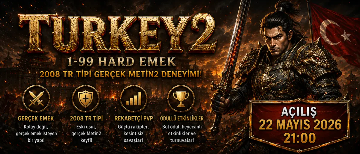 Turkey2 - 1-99 Hard Emek 2008 Metin2 PvP Server
