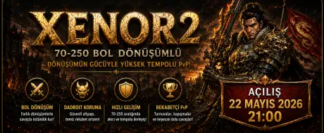 Xenor2 - 70-250 Bol Dönüşümlü Metin2 PvP Server